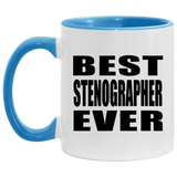 Best Stenographer Ever - 11oz Accent Mug Blue