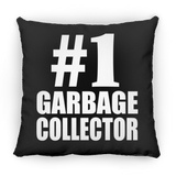 Number One #1 Garbage Collector - Throw Pillow Black