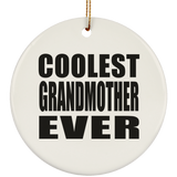 Coolest Grandmother Ever - Circle Ornament