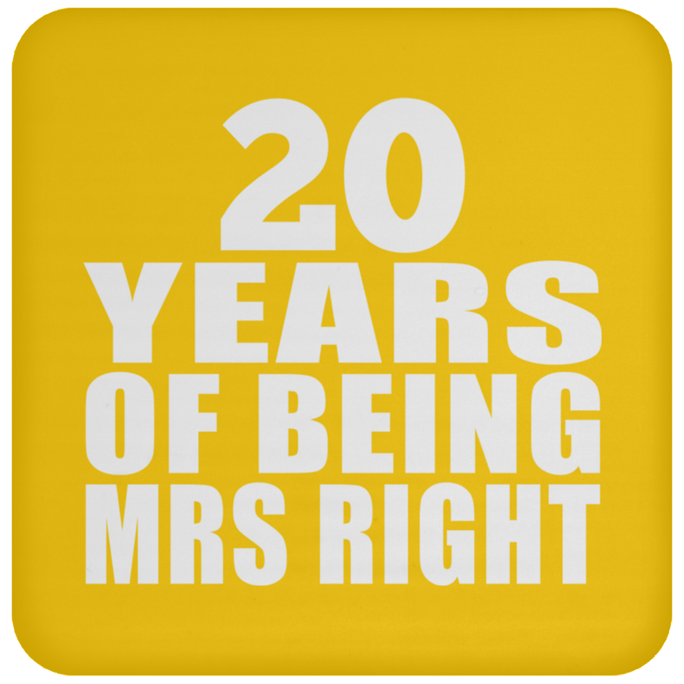 20th Anniversary 20 Years Of Being Mrs Right - Drink Coaster