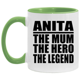 Anita The Mum The Hero The Legend - 11oz Accent Mug Green