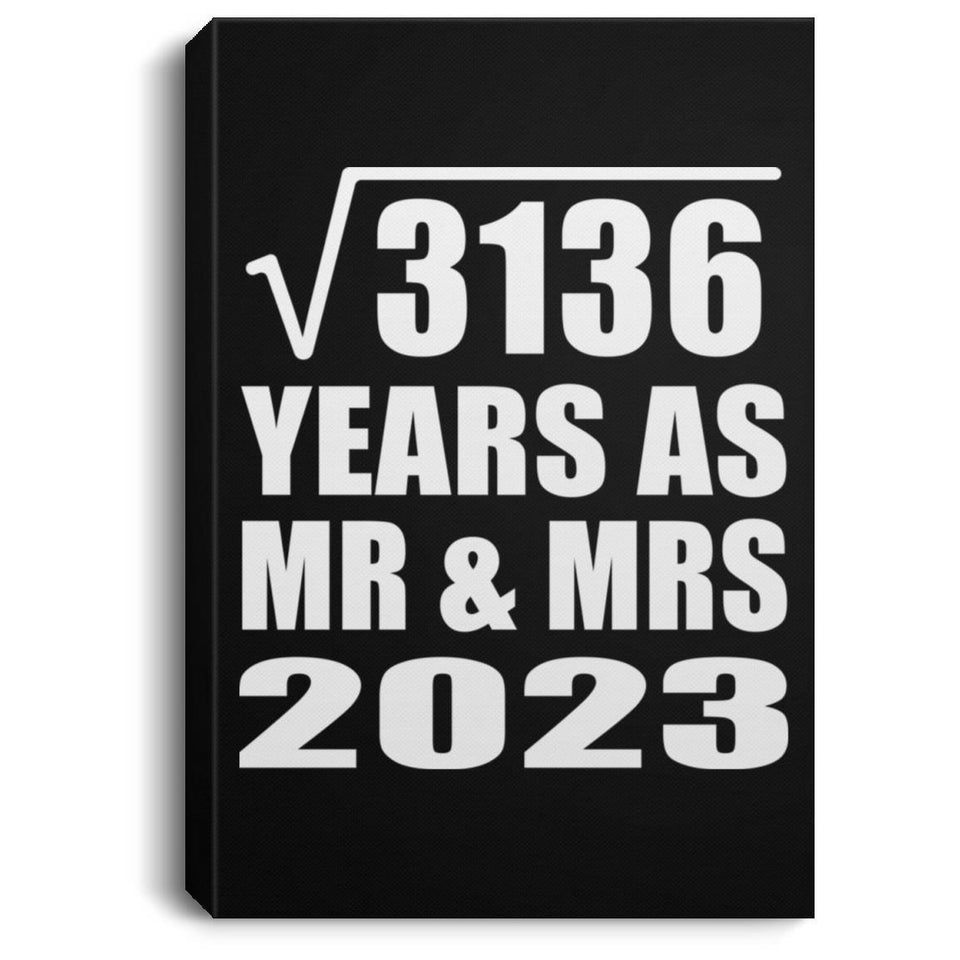 56th Anniversary Square Root of 3136 Years As Mr & Mrs 2023 - Canvas Portrait