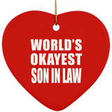 World's Okayest Son In Law - Heart Ornament