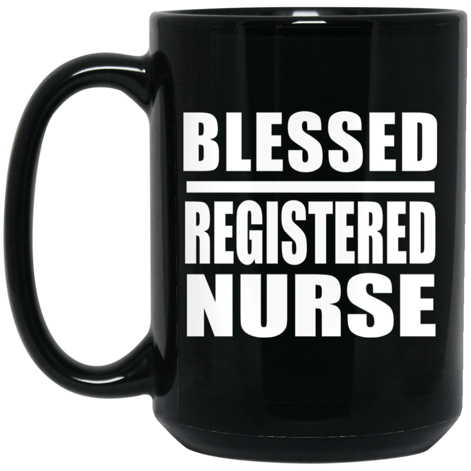 Blessed Registered Nurse - 15oz Coffee Mug Black
