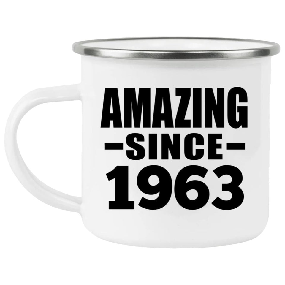 61st Birthday Amazing Since 1963 - 12oz Camping Mug