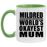 Mildred World's Okayest Mum - 11oz Accent Mug Green