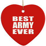 Best Army Ever - Heart Ornament