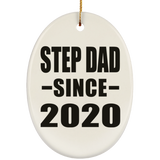 Step Dad Since 2020 - Oval Ornament