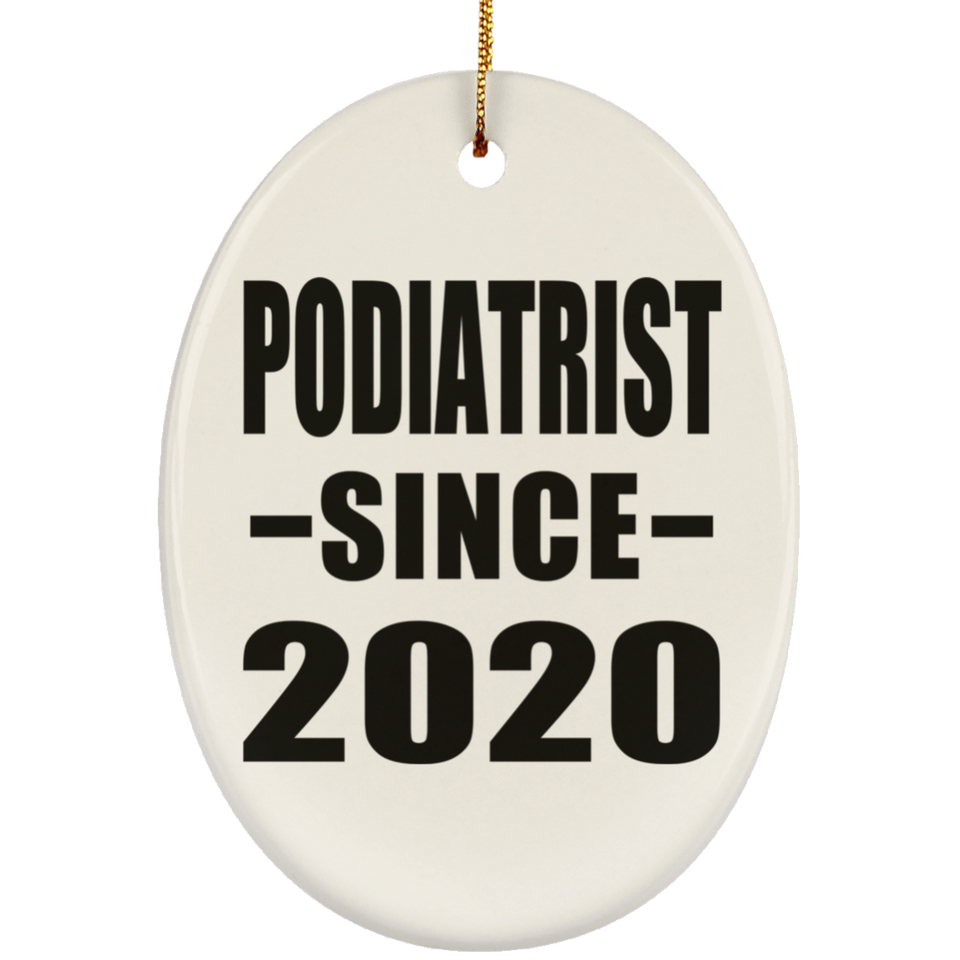 Podiatrist Since 2020 - Oval Ornament