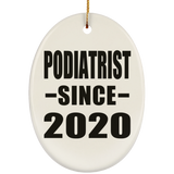 Podiatrist Since 2020 - Oval Ornament
