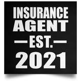 Insurance Agent Established EST. 2021 - Poster Square