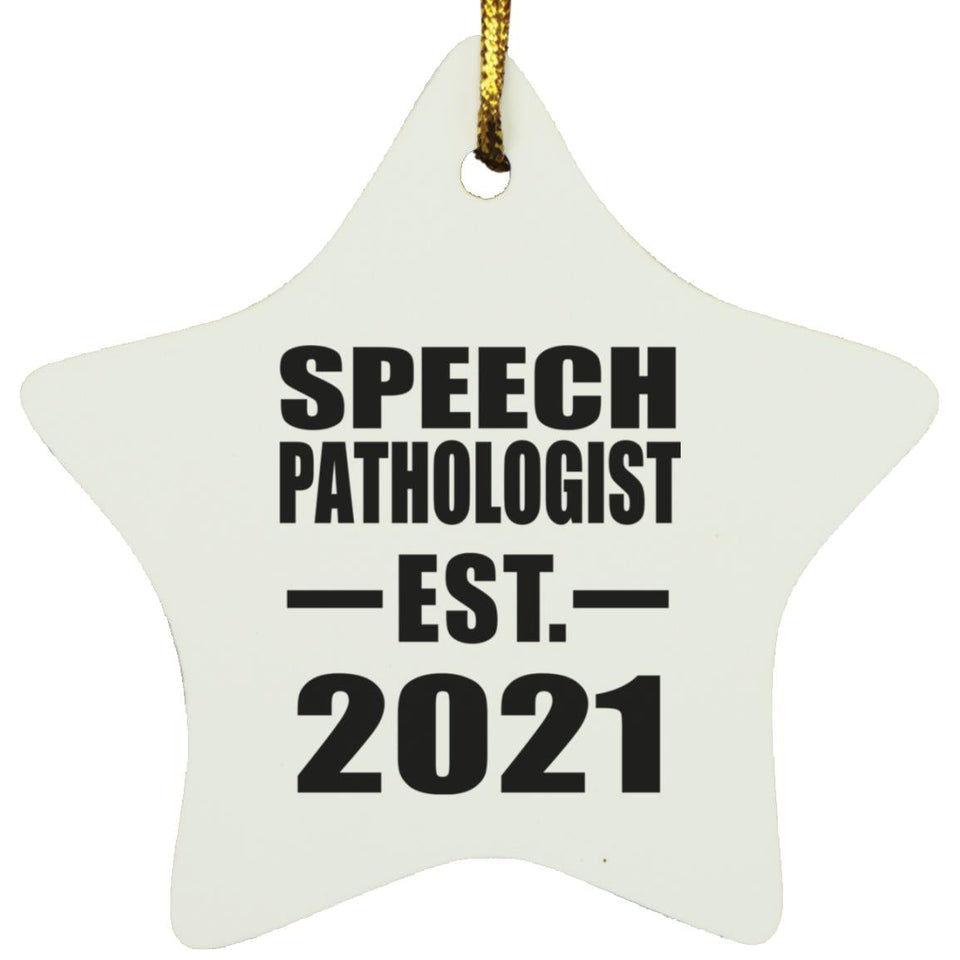 Speech Pathologist Established EST. 2021 - Star Ornament