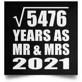 74th Anniversary Square Root of 5476 Years As Mr & Mrs 2021 - Poster Square