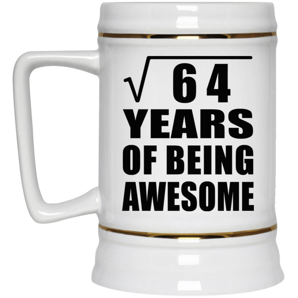 8th Birthday Square Root of 64 Years of Being Awesome - Beer Stein