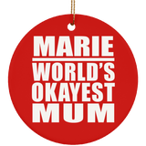 Marie World's Okayest Mum - Circle Ornament