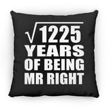 35th Anniversary Square Root of 1225 Years of Being Mr Right - Throw Pillow Black