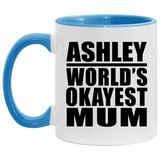 Ashley World's Okayest Mum - 11oz Accent Mug Blue