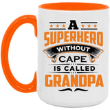 A Superhero Without Cape is Called Grandpa - 15oz Accent Mug Orange