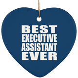 Best Executive Assistant Ever - Heart Ornament