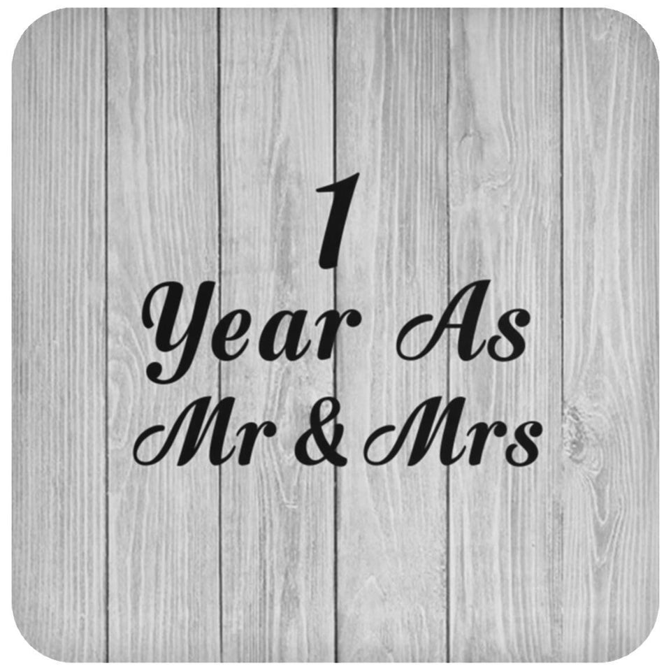 1st Anniversary 1 Year As Mr & Mrs - Drink Coaster F