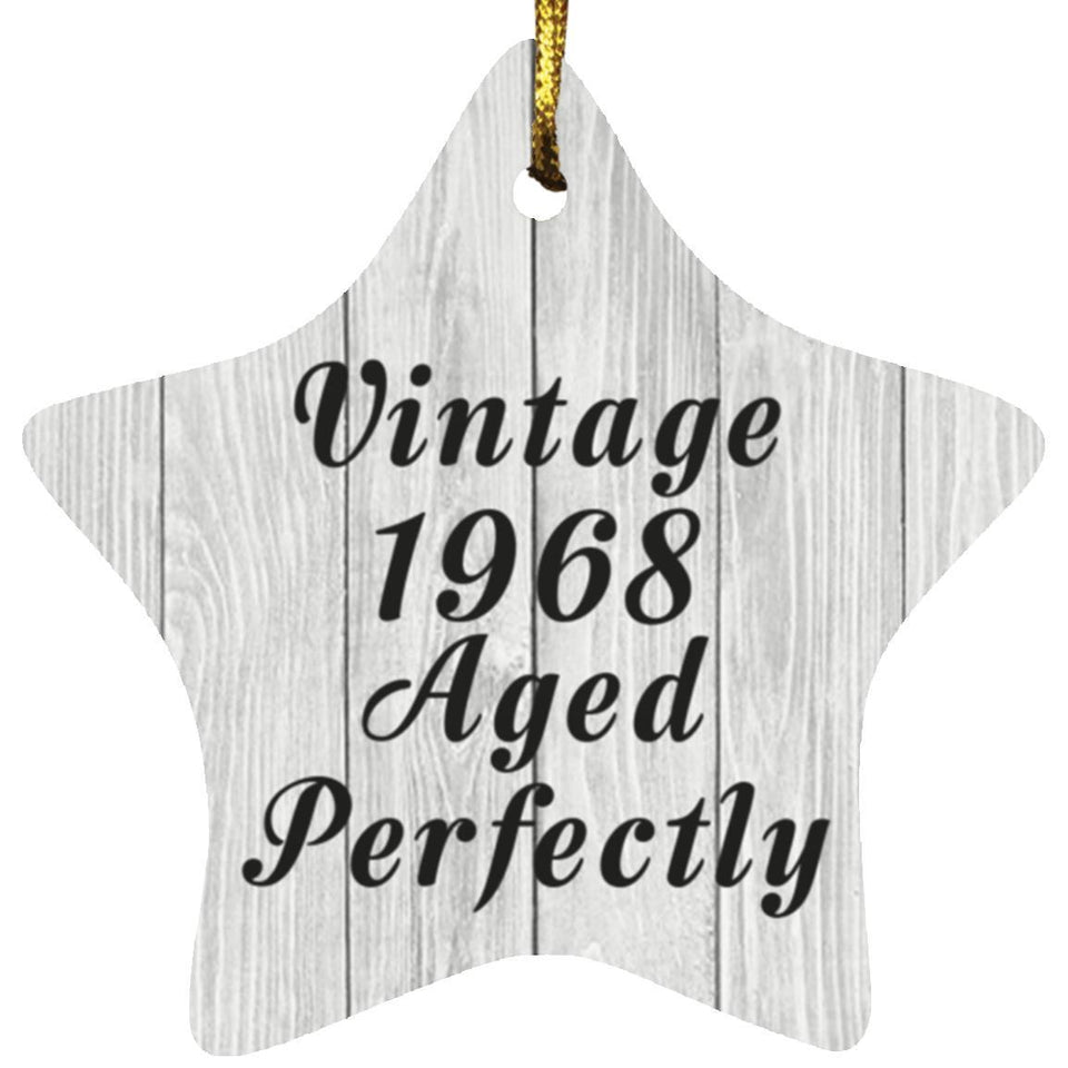 56th Birthday Vintage 1968 Aged Perfectly - Star Ornament F