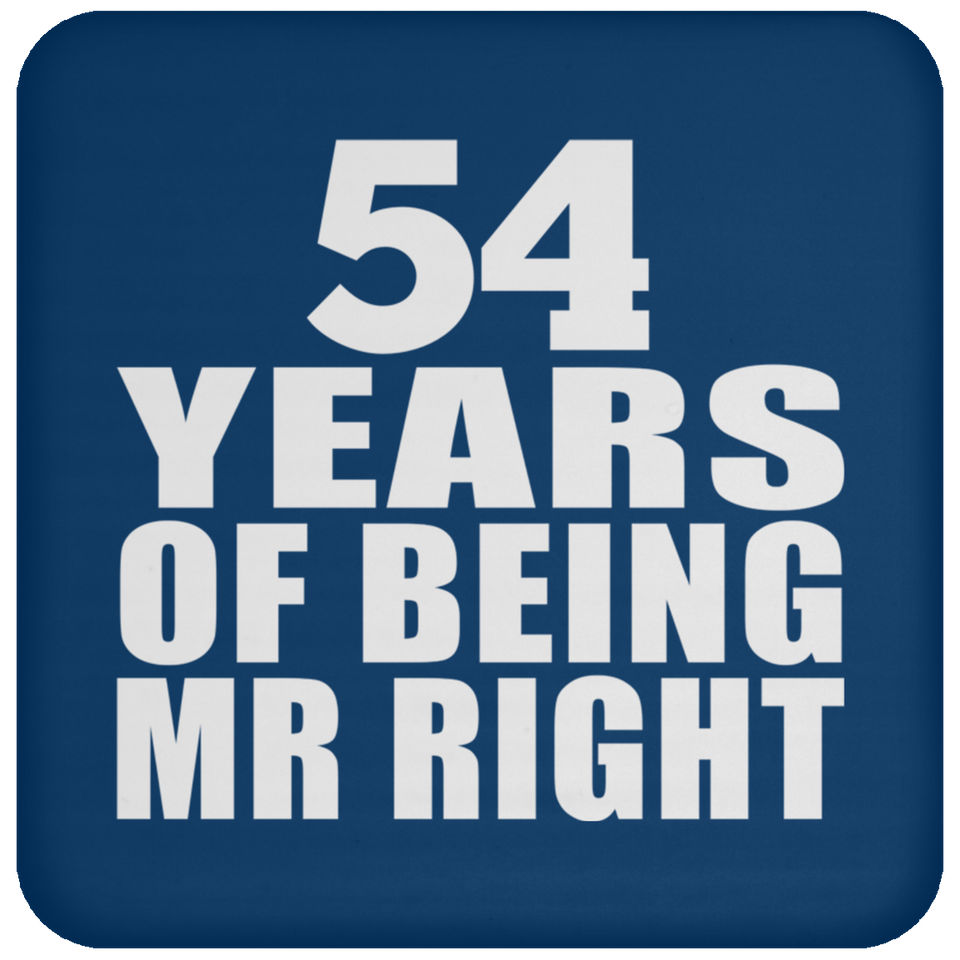 54th Anniversary 54 Years Of Being Mr Right - Drink Coaster