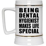 Being Dental Hygienist Makes Life Special - Beer Stein