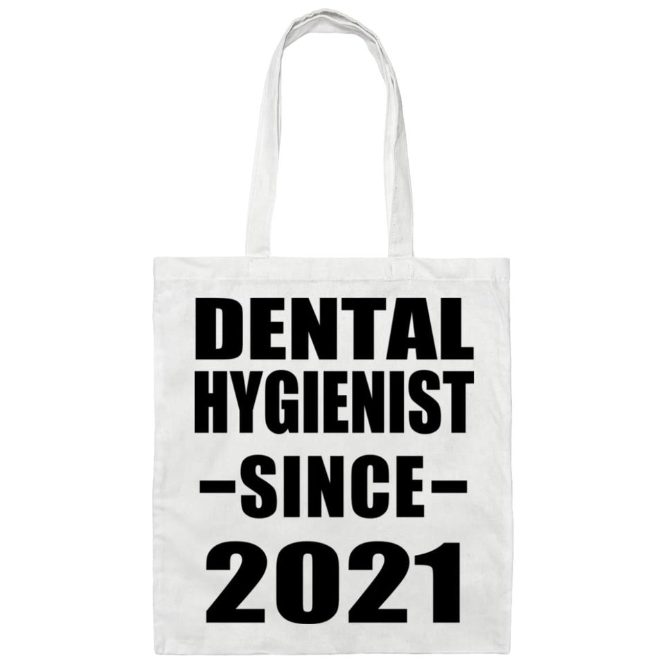 Dental Hygienist Since 2021 - Tote Bag White
