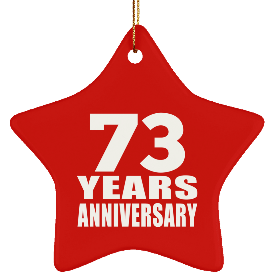 73rd Anniversary 73 Years - Star Ornament