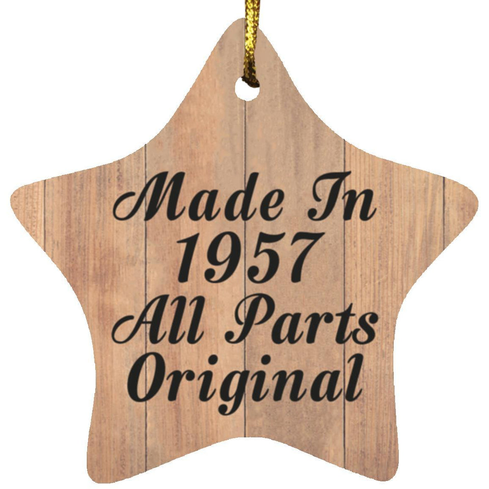 67th Birthday Made In 1957 All Parts Original - Star Ornament C