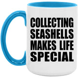 Collecting Seashells Makes Life Special - 15oz Accent Mug Blue