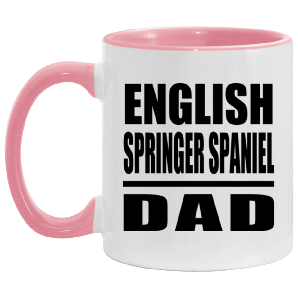 English Springer Spaniel Dad - 11oz Accent Mug Pink