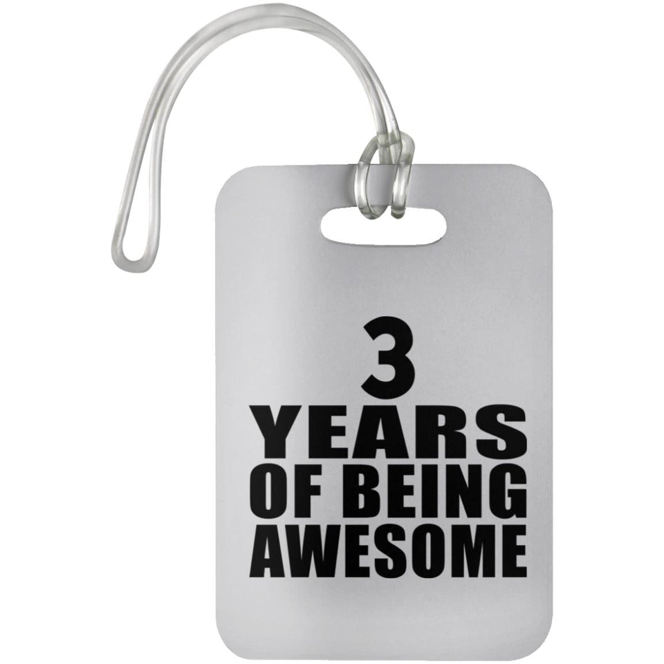 3rd Birthday 3 Years Of Being Awesome - Luggage Bag Tag