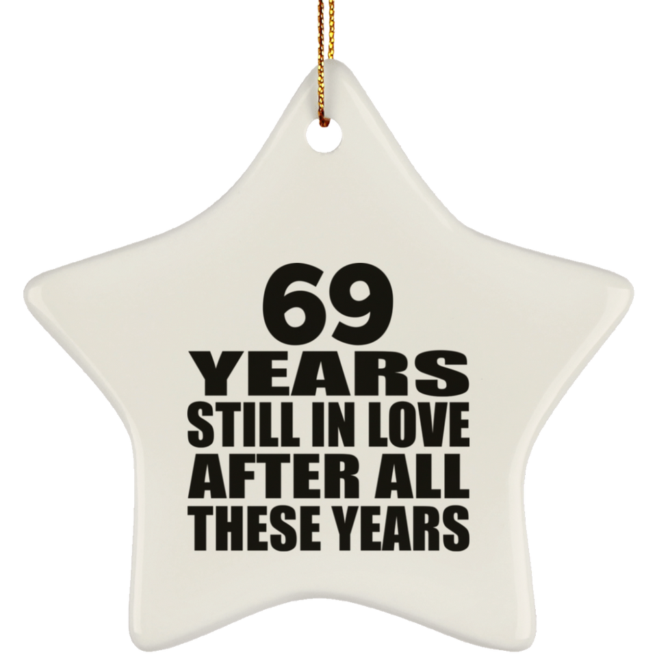 69th Anniversary 69 Years Still In Love After These Years - Star Ornament
