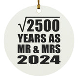 50th Anniversary Square Root of 2500 Years As Mr & Mrs 2024 - Circle Ornament