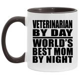 Veterinarian By Day World's Best Mom By Night - 11oz Accent Mug Black