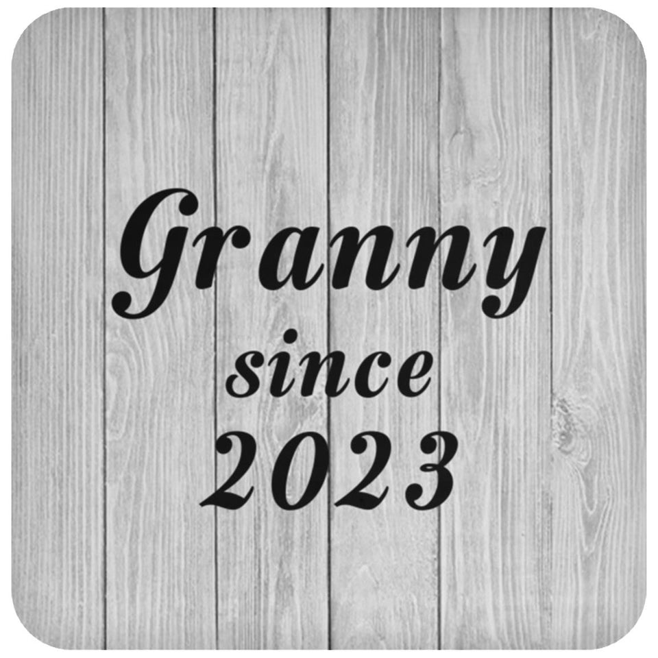 Granny Since 2023 - Drink Coaster F
