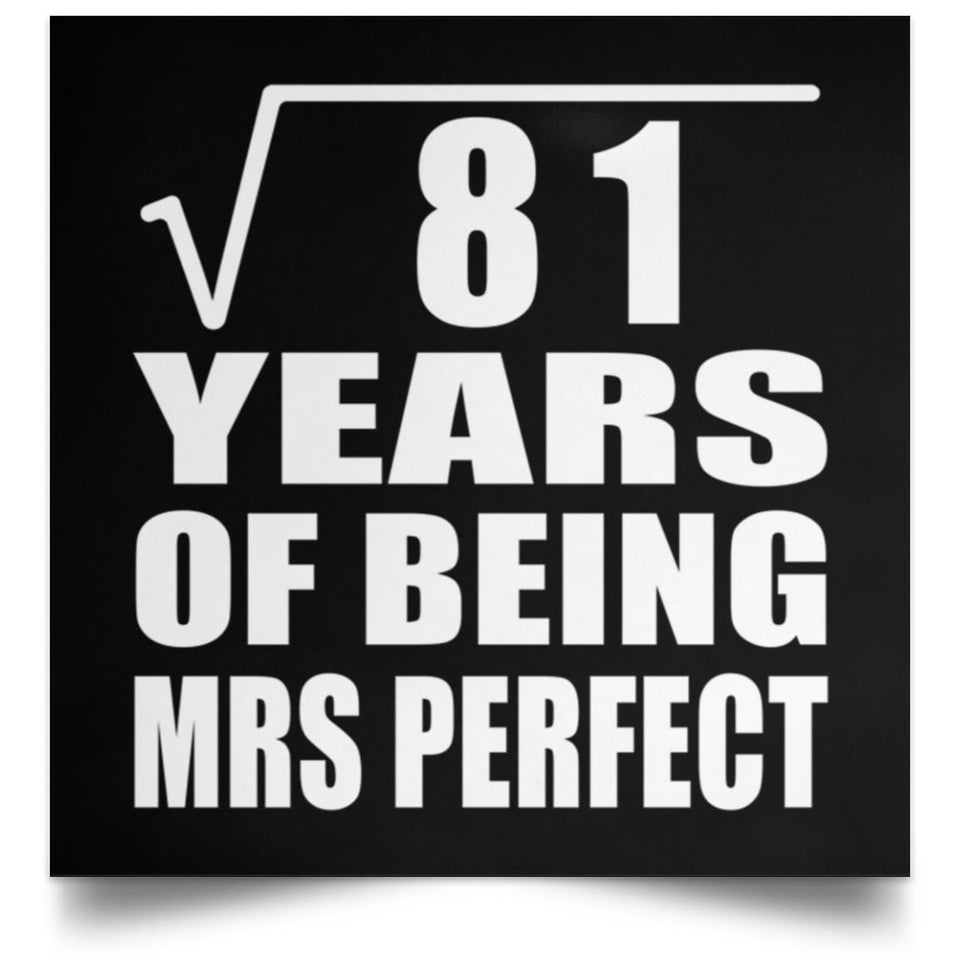 9th Anniversary Square Root of 81 Years of Mrs Perfect - Poster Square