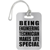 Being Engineering Technician Makes Life Special - Luggage Bag Tag