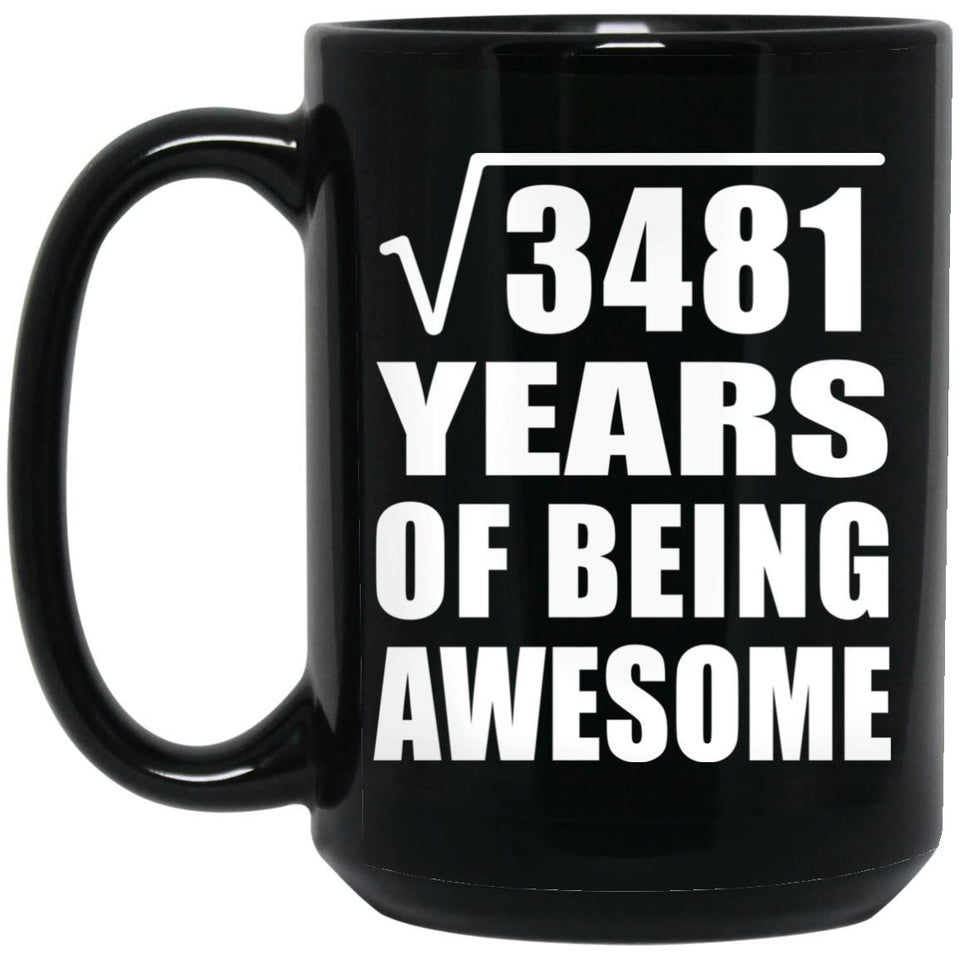 59th Birthday Square Root of 3481 Years of Being Awesome - 15oz Coffee Mug Black
