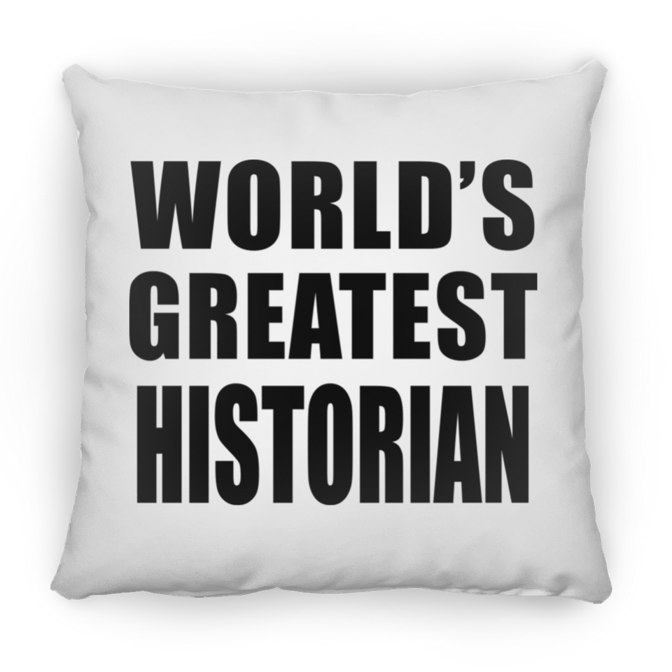 World's Greatest Historian - Throw Pillow