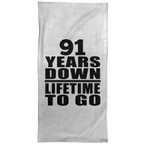 91st Anniversary 91 Years Down Lifetime To Go - Hand Towel