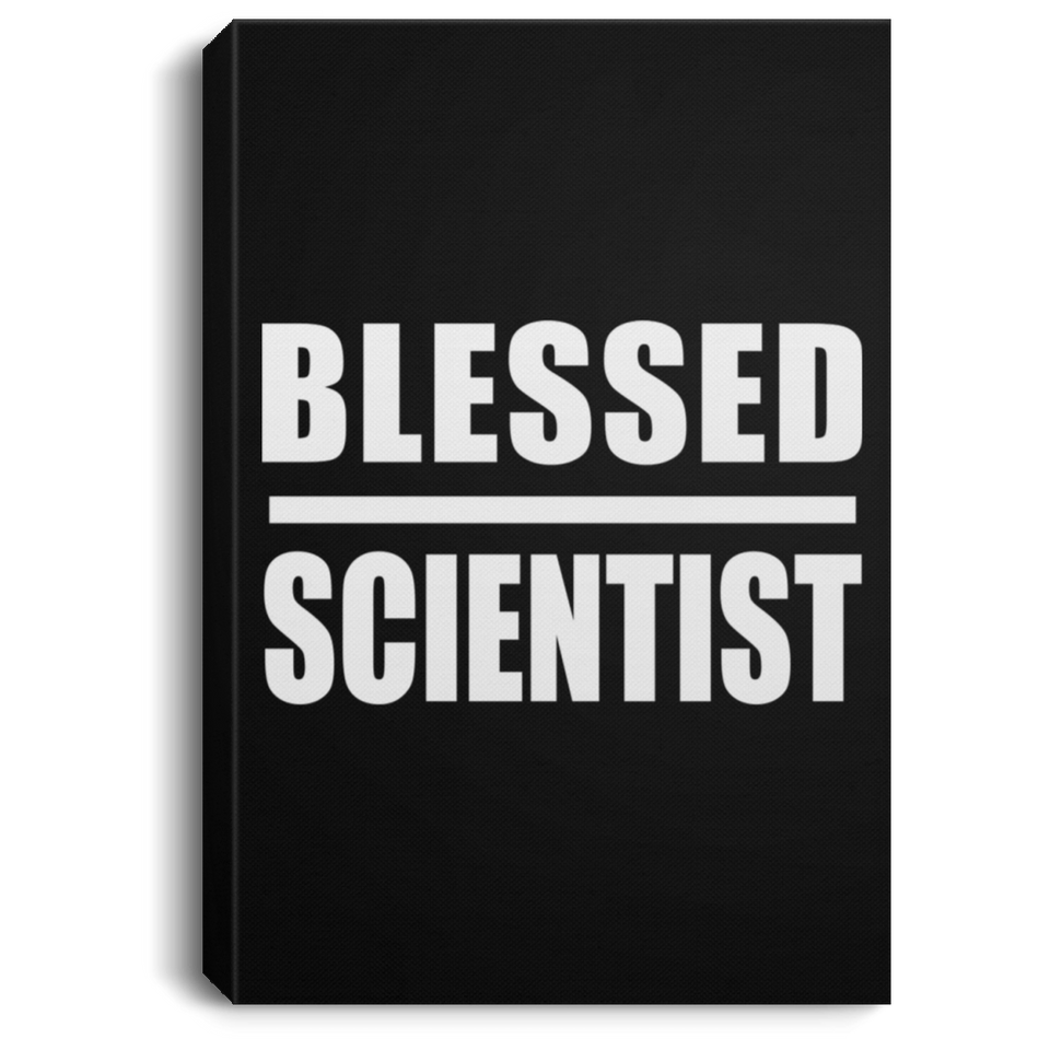 Blessed Scientist - Canvas Portrait