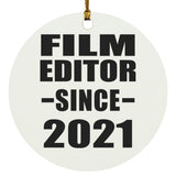 Film Editor Since 2021 - Circle Ornament