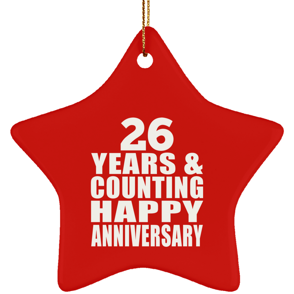 Happy 26th Anniversary 26 Years & Counting - Star Ornament