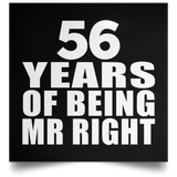 56th Anniversary 56 Years Of Being Mr Right - Poster Square