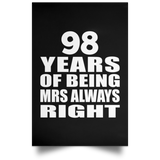 98th Anniversary 98 Years of Being Mrs Always Right - Poster Portrait