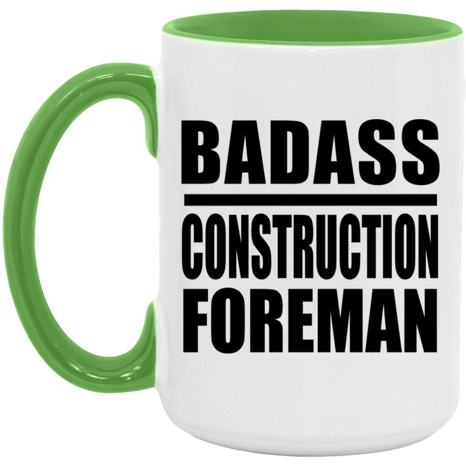 Badass Construction Foreman - 15oz Accent Mug Green