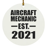 Aircraft Mechanic Established EST. 2021 - Circle Ornament