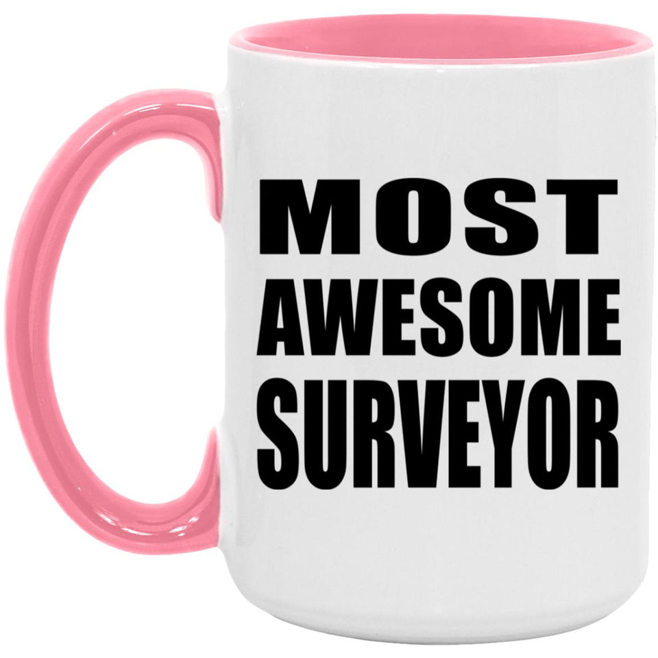 Most Awesome Surveyor - 15oz Accent Mug Pink
